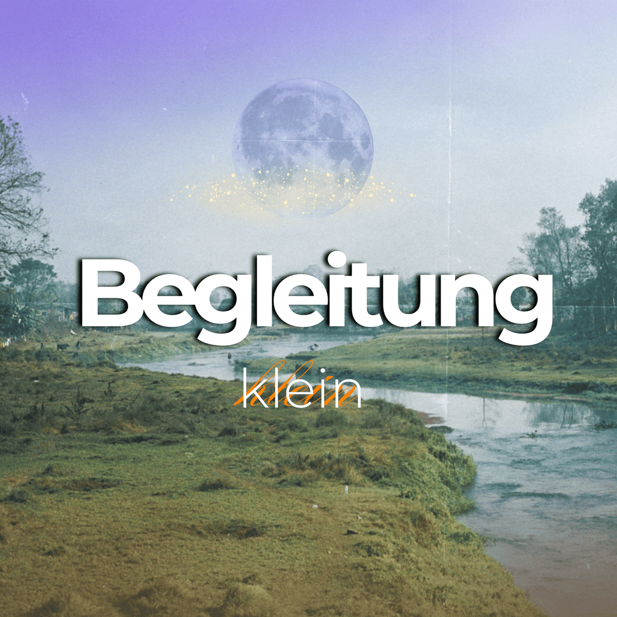 Kleine Begleitung - 1 Monat