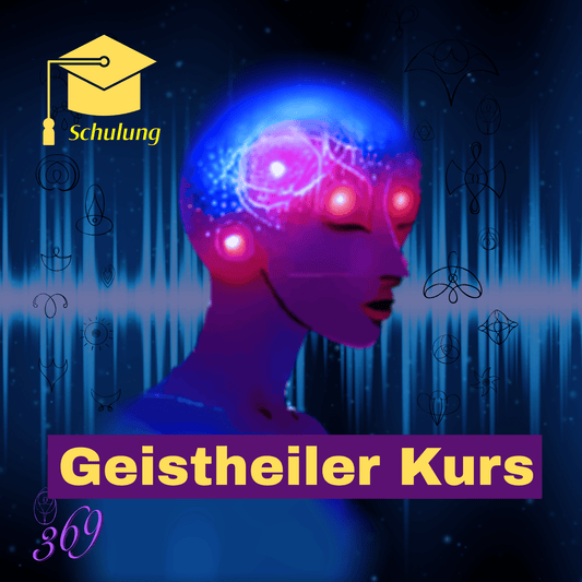 Ausbildung zum Geistheiler